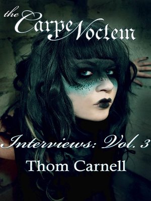cover image of The Carpe Noctem Interviews, Volume 3
